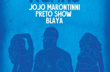 Jojo Maronttinni – Achas (feat. Preto Show & Blaya) 2020