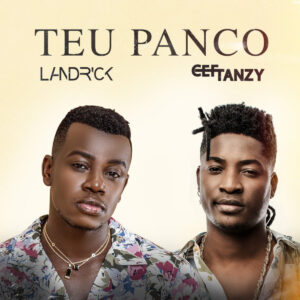 Landrick feat. CEF Tanzy - Teu Panco