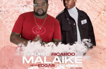Aureo Ricardo – Malaike (feat. Edgar Domingos)