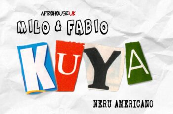 Milo & Fabio – Kuya (feat. Nerú Americano)
