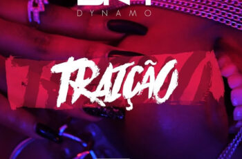 Dynamo – Traição (Kizomba) 2020
