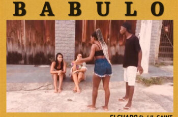 El Chapo feat. Lil Saint – Babulo