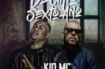 KID MC & DJ Caique – Décimo Sexto Ano (EP)