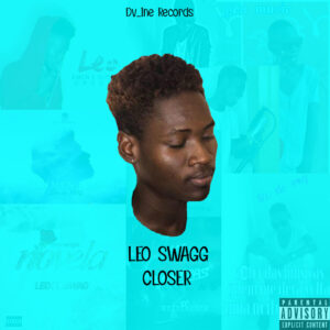 Leo Swagg - Closer EP