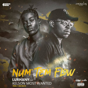 Lurhany ft. Kelson Most Wanted - Num Tem Bue de Musica Lurhany ft. Kelson Most Wanted - Num Tem