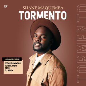 Shane Maquemba - Tormento (EP) Bue de Musica Shane Maquemba - Tormento (EP)