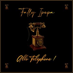 Fally Ipupa - Allô Téléphone