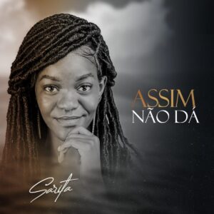 Sarita - Assim Não Dá