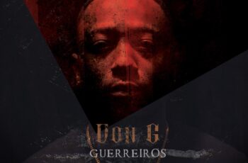 Don G – Guerreiros (feat. Hélvio Vidal)