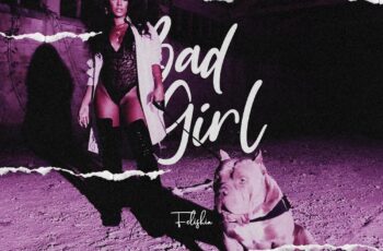 Felishia – Bad Girl