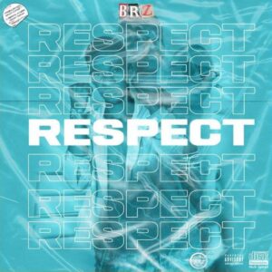 B.R.Z Music - Respect Bue de Musica B.R.Z Music - Respect