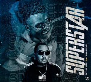 Taylor Keyz - Superstar (feat. Riko 
