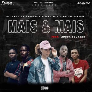 DC Music - Mais & Mais (feat. Zucca Loureno)
