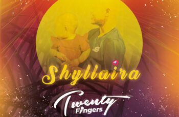 Twenty Fingers – Shyllaira