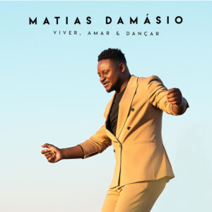 Matias Damásio - Viver, Amar & Dançar (EP)