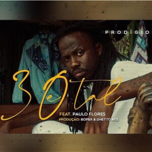 Prodígio - 30 e Tal (feat. Paulo Flores) Bue de Musica Prodígio - 30 e Tal (feat. Paulo Flores)