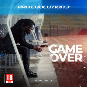 Prodigio - Pro Evolution 3 (Game Over) [Mixtape]