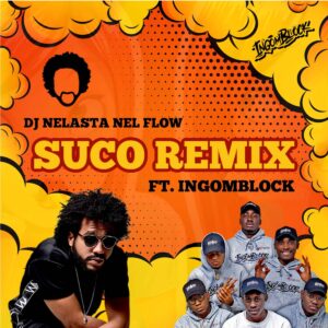 Dj Nelasta - Suco 