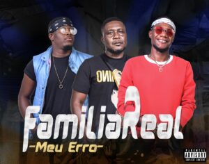 Família Real Music - Meu Erro