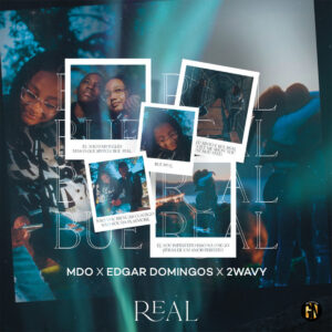 MDO (Menino de Ouro) x Edgar Domingos x 2Wavy - Real