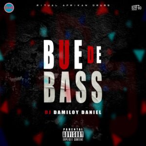 Dj Damiloy Daniel - Bué De Bass Remix