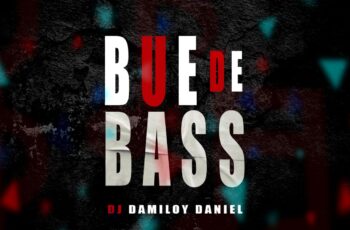 Dj Damiloy Daniel – Bué De Bass Remix