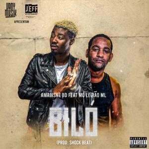 Amabisne BD - Biló (feat. Mó Leirão ML) Bue de Musica Amabisne BD - Biló (feat. Mó Leirão ML)