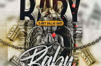 Djhey Dallas Baby – Baby