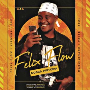 Felex Flow - Nossa História