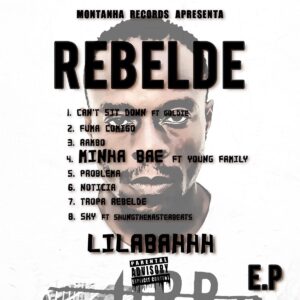 Lilabahhh - Minha Bae (feat. Young Family) Bue de Musica Lilabahhh - Minha Bae (feat. Young Family)
