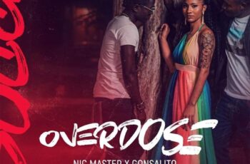 Nic Master & Gonsalito – Overdose