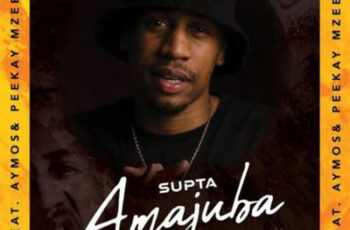 Supta – Amajuba (feat. Aymos & Peekay Mzee)