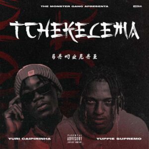 Yuri Caipirinha - Tchekelemá (feat. Yuppie Supremo)