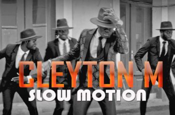 Cleyton M – Slow Motion