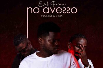 Eliel Prince – No Avesso (feat. B2S & V-Lex)