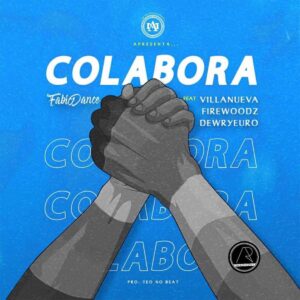 Fábio Dance - Colabora (feat. Dewryeuro, Firewoodz & Villanueva) Bue de Musica Fábio Dance - Colabora (feat. Dewryeuro, Firewoodz & Villanueva)