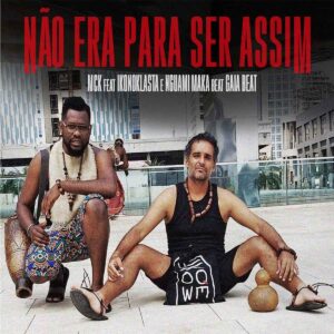 MCK - Não Era Pra Ser Assim (feat. Ikonoklasta, Nguami Maka & Gaia Beat)