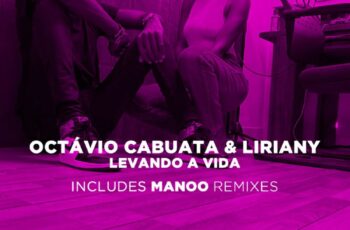 Octávio Cabuata – Levando a Vida (feat. Liriany)