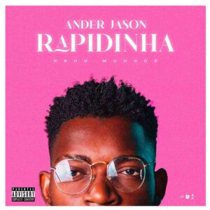 Ander Jason - Rapidinha