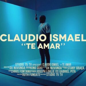 Cláudio Ismael - Te Amar Bue de Musica Cláudio Ismael - Te Amar