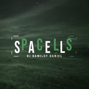 Dj Damiloy Daniel - Spacells Bue de Musica Dj Damiloy Daniel - Spacells
