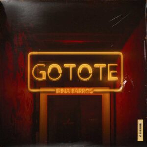 Irina Barros - Gotote Bue de Musica Irina Barros - Gotote