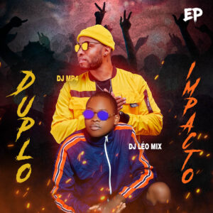 DJ Léo Mix & DJ MP4 - Duplo Impacto (EP)