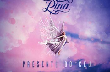Cláudio Pina – Presente Do Céu