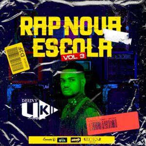 Dj UK - Rap (Nova Escola) V.3