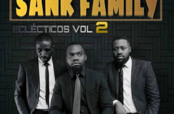 Sank Family – Eclécticos Vol.2 (EP)