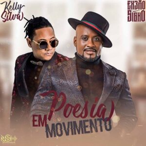 Kelly Silva - Poesia em Movimento (feat. Extremo Signo)