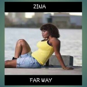 Zina - Far Way Bue de Musica Zina - Far Way