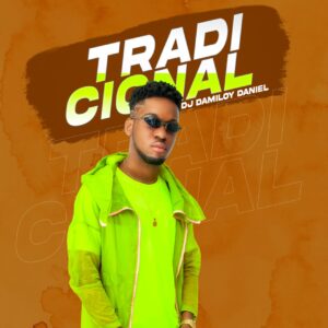 Dj Damiloy Daniel - Tradicional (Afro Beat) Bue de Musica Dj Damiloy Daniel - Tradicional (Afro Beat)