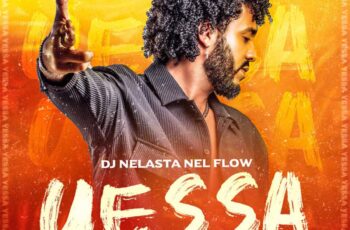 DJ Nelasta Nel Flow – Yessa (Remix)